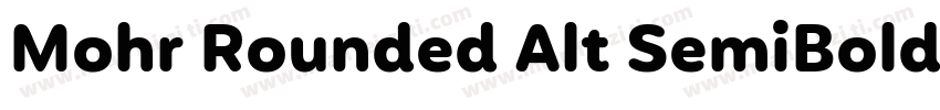 Mohr Rounded Alt SemiBold字体转换
